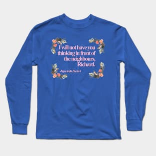 Hyacinth Quotes Long Sleeve T-Shirt